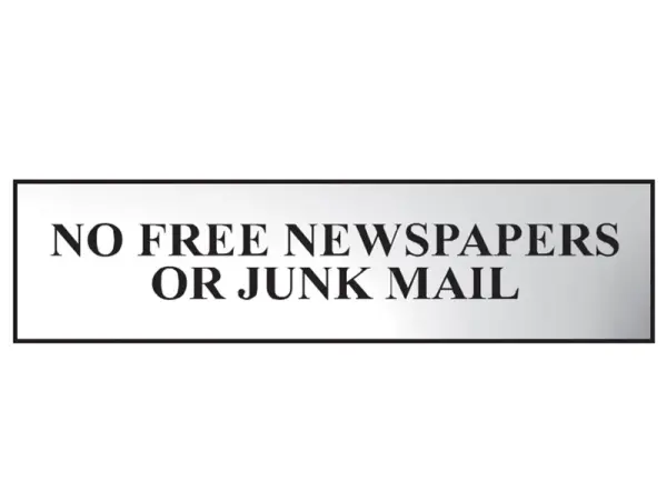 Scan 'No Free Newspapers or Junk Mail' Sign, Polished Chrome, 200 x 50mm
