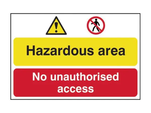 SCAN Hazardous Area / No Unauthorised Access PVC Sign, 600 x 400mm