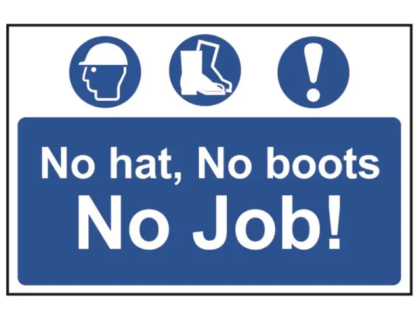 SCAN 安全標識「No Hat, No Boots, No Job!」 PVC製 600 x 400mm